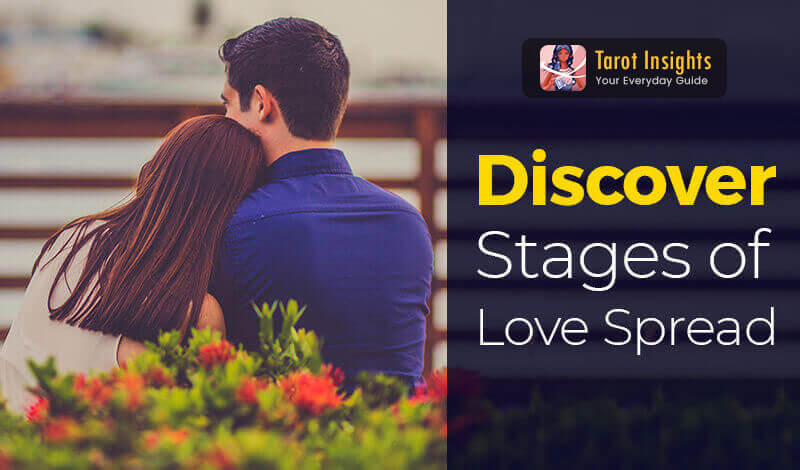 Discover Stages of Love Spread